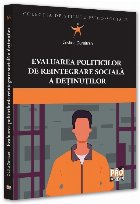 Evaluarea politicilor de reintegrare socială a deţinuţilor