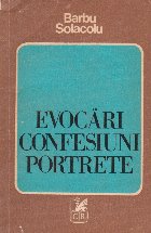 Evocari confesiuni portrete