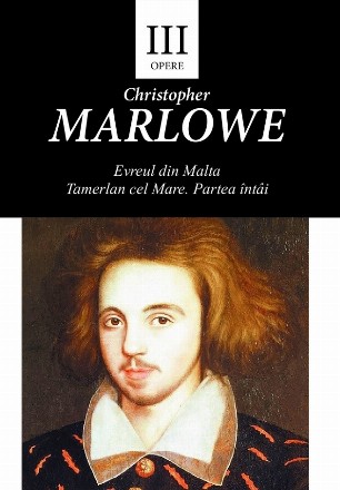 Evreul din Malta,Tamerlan cel Mare - Partea întâi - Vol. 3 (Set of:OpereVol. 3)