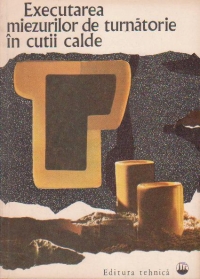 Executarea miezurilor de turnatorie in cutii calde