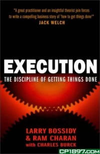 Execution. The discipline of getting things done