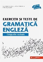 Exerciţii şi teste de gramatică engleză : timpurile verbale