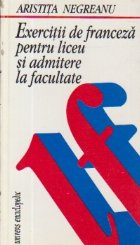 Exercitii franceza pentru liceu admitere