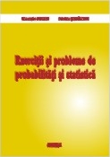 Exercitii si probleme de probabilitati si statistica