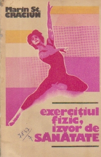 Exercitiul fizic, izvor de sanatate