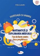 Exersează cu Aramis : Matematică şi explorarea mediului,fişe de evaluare pentru clasa pregătitoare