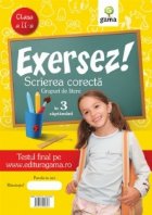 coperta Exersez! Scrierea corecta - Grupuri de litere (clasa a II-a)