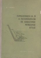 Exloatarea la zi a zacamintelor de substante minerale utile