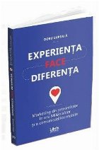 Experienta face diferenta