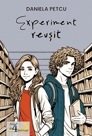 Experiment reuşit : roman