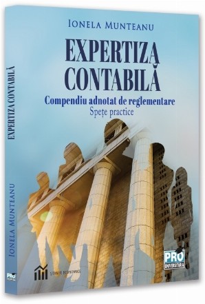 Expertiza contabilă : compendiu adnotat de reglementare,speţe practice
