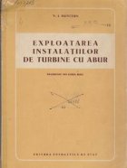 Exploatarea instalatiilor de turbine cu abur (Traducere din limba rusa)