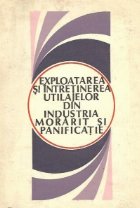 Exploatarea intretinerea utilajelor din industria