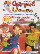 coperta Explorand corpul uman. 24 Filtrele corpului nostru