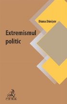 Extremismul politic : oglinda tulburătoare a vremurilor noastre