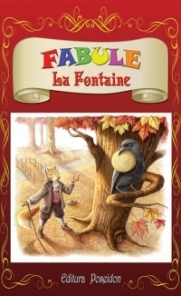Fabule La Fontaine (bogat ilustrata)