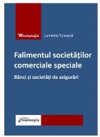 coperta Falimentul societăţilor comerciale speciale : bănci şi societăţi de asigurări