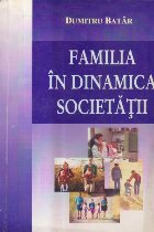 Familia in dinamica societatii