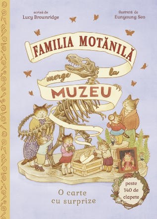 Familia Motănilă merge la muzeu : o carte cu surprize - peste 140 de clapete