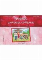 Familia universul copilariei