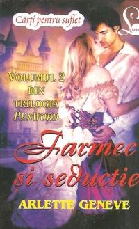Farmec si Seductie, Volumul 2 din trilogia Penword