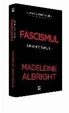 Fascismul. Un avertisment