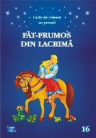 Fat-Frumos din lacrima. Carte de colorat cu povesti, format A4