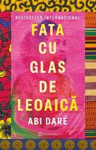 Fata cu glas de leoaică