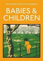 Favourite Poems to Celebrate Babies and Children