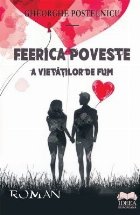 Feerica poveste a vietăţilor de fum