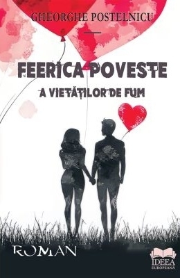 Feerica poveste a vietăţilor de fum