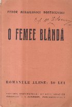 O Femee Blanda (Dostoievski)