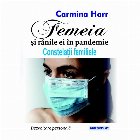 Femeia şi rănile în pandemie