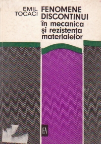 Fenomene discontinui in mecanica si rezistenta materialelor