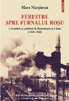 coperta Ferestre spre furnalul roșu. Urbanism și cotidian în Hunedoara și Călan (1945-1968)