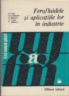 Ferofluidele si aplicatiile lor in industrie