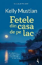 Fetele din casa lac