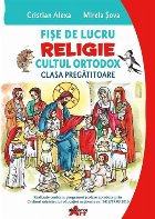 Fişe de lucru - Religie : cultul ortodox,clasa pregătitoare