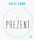 Fii prezent