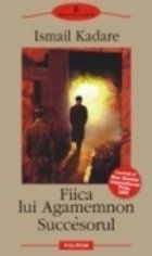 Fiica lui Agamemnon Succesorul