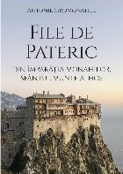 File de Pateric din împărăţia monahilor, Sfântul Munte Athos : cuvioşi părinţi athoniţi ai veacului a