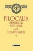 Filocalia sfintelor nevointe ale desavarsirii, 2 - Sfantul Maxim Marturisitorul