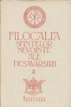 Filocalia Sfintelor Nevointe ale Desavarsirii