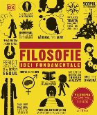Filosofie : idei fundamentale
