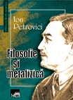 Filosofie si metafizica (Ion Petrovici)