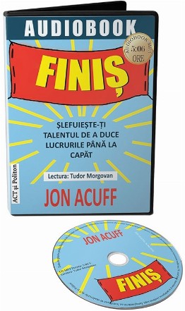 Finis. Slefuieste-ti talentul de a duce lucrurile pana la capat (Audiobook)