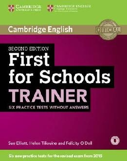 First for Schools Trainer Six Practice Tests without Answers