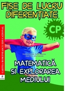 Fise de lucru diferentiate. Matematica si explorarea mediului. Clasa pregatitoare