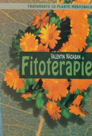 Fitoterapie. 100 intrebari si raspunsuri despre plante medicinale