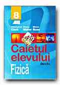 FIZICA. CAIETUL ELEVULUI - CLASA a VIII-a